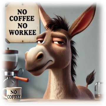 "Donkey Coffee Fix" designed by ASScoozie